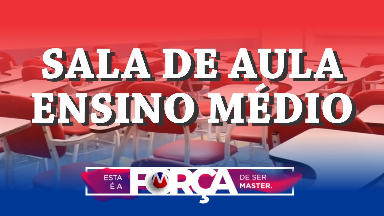 SALA DE AULA ENSINO MÉDIO